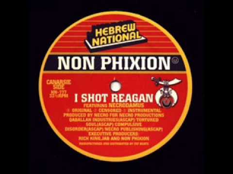 Non Phixion - I Shot Reagan (Original) (Feat: Necrodamus) (1998)
