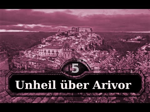 [DSA 5] Unheil über Arivor #6