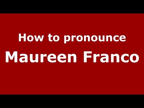 How to pronounce Maureen Franco (Spanish/Argentina) - PronounceNames.com