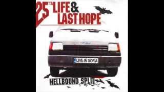 25 TA LIFE &amp; LAST HOPE - Hellbound Split 2006 [FULL]