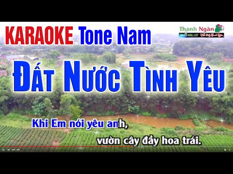 Đất Nước Tình Yêu Karaoke Tone Nam | Bản Phối Chuẩn Nhất - KARAOKE Nhạc Sống Thanh Ngân