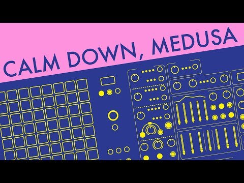 Calm down, Medusa… [Synth Recipe #63]