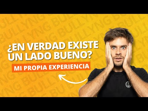 Los BENEFICIOS del BULLYING