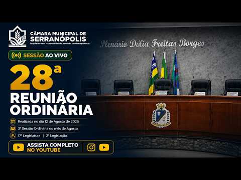 28ª Sessão Ordinária de 2026 – Câmara Municipal de Serranópolis GO