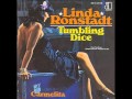 Rock Me on the Water    Linda Ronstadt