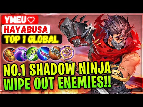 No.1 Shadow Ninja Wipe Out Enemies!! [ Top 1 Global Hayabusa ] YMEU♡ - Mobile Legends Gameplay Build