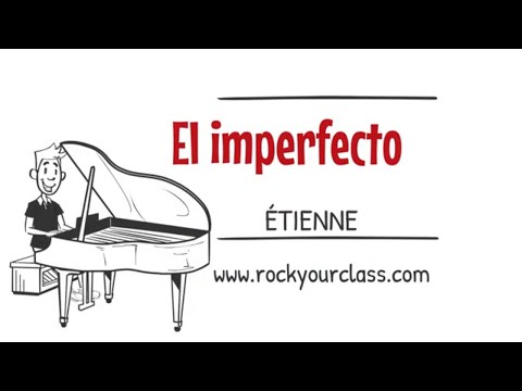 EL IMPERFECTO - Rock Your Spanish Class #rockyourclass #etienne #educorock