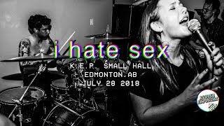 I HATE SEX - Brianfest 07/28/2018