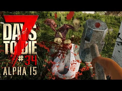 7 DAYS TO DIE Alpha 15 #34 • Da hammer 'n hammer Vorschlaghammer • 7D2D Gameplay German Deutsch
