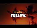 Coldplay Yellow Lyrics