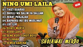 Download lagu SHOLAWAT TERBARU NING UMI LAILA 2025‼️SERAT PENJAJAH - TIKET SUARGO - SHOLLI WA SALIM YA SALAM  mp3