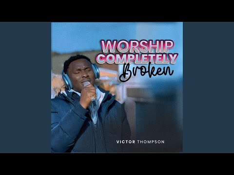 INTIMATE SPONTANEOUS WORSHIP SESSION: 40 Minutes.