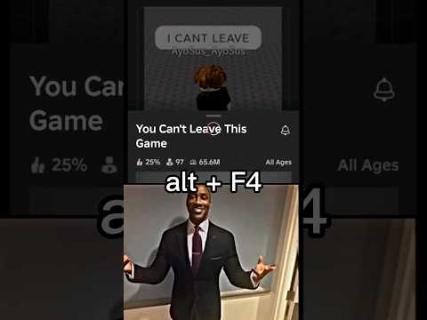 "You can't leave this game" -🤓 #roblox #shorts