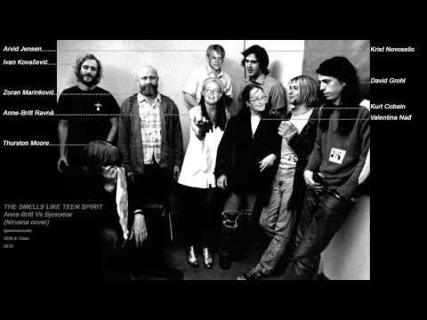 THE SMELLS LIKE TEEN SPIRIT / Anne-Britt Vs Bjesomar (Nirvana cover) bjesomarAudio 2009 & Video 2016