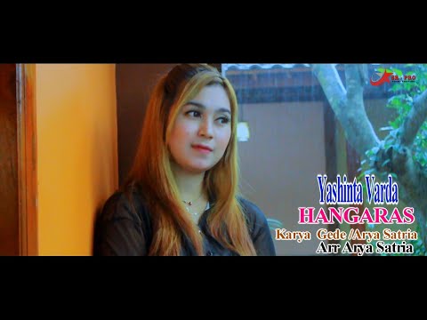 HANGARAS YASHINTA VARDA Karya Gede W  Dan Arya Satria