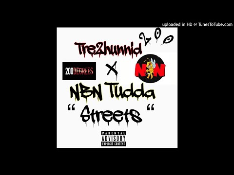 LulTreBandz x NBN Tudda - Streets