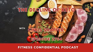 The Decline of Keto - Episode 2704