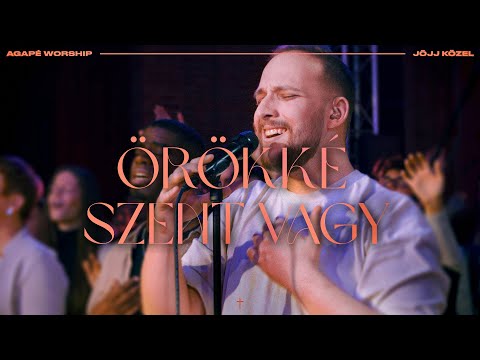 Örökké szent vagy | Live | Agapé Worship
