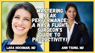 Mastering Peak Performance: A NASA Flight Surgeon's Guide to Productivity