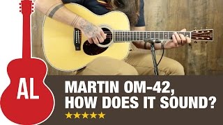 Video thumbnail for Martin OM-42 - How Does it Sound? by Acoustic Letter