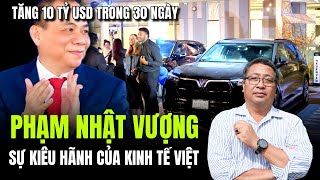 SỰ THẬT DOANH NHÂN PHẠM NHẬT VƯỢNG: Đập Tan Ảo Mộng Chống Phá Của Những Kẻ Lưu Vong "Tự Nhục" 