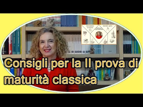 CONSIGLI per un’ottima seconda PROVA SCRITTA di maturità classica
