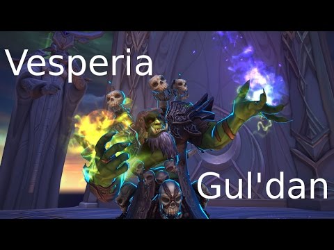 Vesperia vs Gul'dan (Vengeance DH pov)
