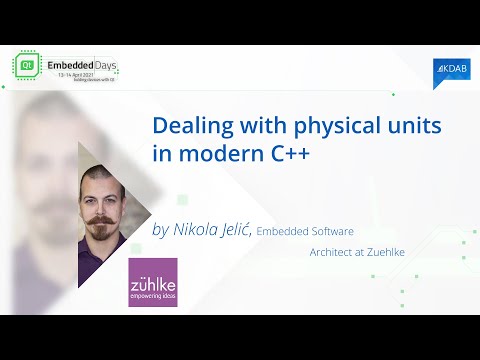Qt Embedded Days - Dealing with Physical Units in Modern C++, by Nikola Jelić