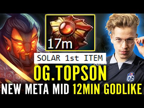 TOPSON [Ember Spirit] NEW META MID!!! Solar Crest 1st ITEM 12min GODLIKE Crazy Dota 2 Pro Guide