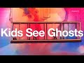 KIDS SEE GHOSTS KIDS SEE GHOSTS Full Album