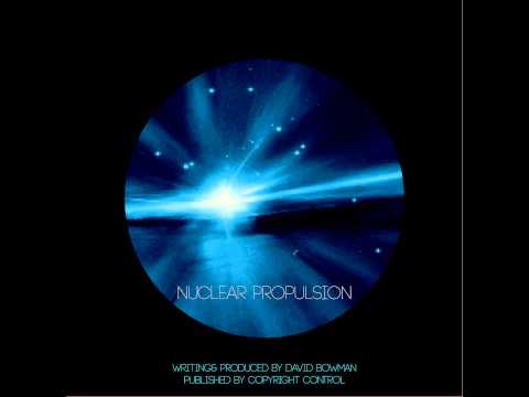 David Bowman - Nuclear Propulsion (Original Mix) Underdub Records