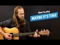 🎸 Maybe It's Time • guitar lesson w/ chords (from 