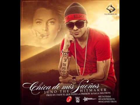 Juno The Hitmaker - Chica de mis sueños