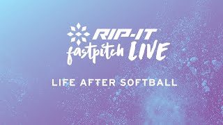 Fastpitch LIVE | Life After Softball