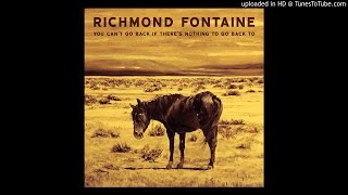 Richmond Fontaine - Three Brothers Roll Into Town