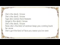 Bap Kennedy - Angel Is the Devil Lyrics - Yuk Kimbrell Bap Kennedy - Angel Is the Devil Lyrics