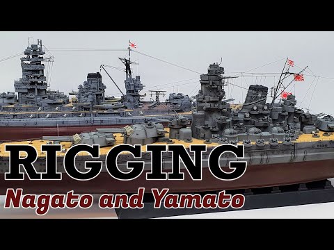 Rigging Yamato and Nagato