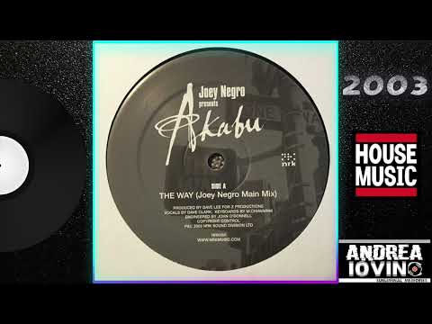 Joey Negro Presents Akabu – The Way (Joey Negro Main Mix)