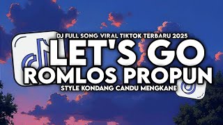 Download lagu DJ ก้าวไป (LET'S GO) X រំលស់ប្រពន្ធ (ROMLOS PROPUN) STYLE KONDANG MENGKANE VIRAL TIKTOK TERBARU 2025 mp3