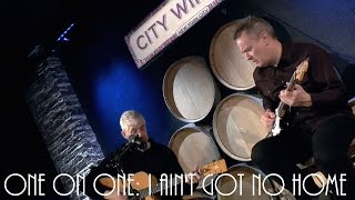 ONE ON ONE: Victor Krummenacher & Greg Lisher - I Ain't Got No Home 01/19/15 City Winery New York