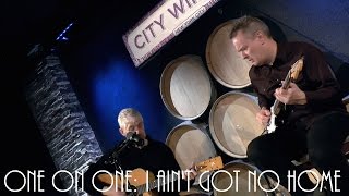 ONE ON ONE: Victor Krummenacher & Greg Lisher - I Ain't Got No Home 01/19/15 City Winery New York