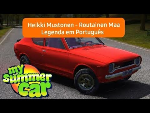Heikki Mustonen - Routainen Maa (Portuguese Subtitles) - My Summer Car
