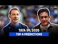 TATAIPL 2026 Top 4 Predictions Are Out Dale Steyn Anil Kumble More Experts Pick Sides