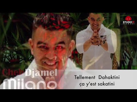 Cheb Djamel Milano (Tellement dahaktini ça y'est sakatini) nouveau Titre 2017 Studio31