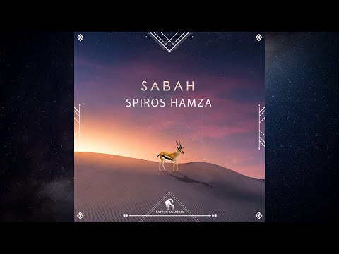 Spiros Hamza - SABAH [Cafe De Anatolia] (Original Mix)