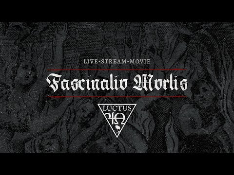 Luctus - Fascinatio Mortis (Live Show) 19/12/2020