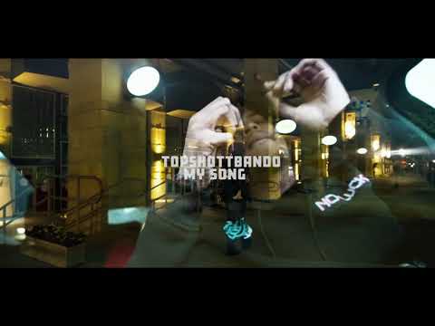 Topshottbando - My Song