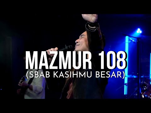 MAZMUR 108 (SBAB KASIHMU BESAR) - Cover by NLC WORSHIP