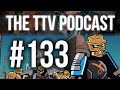 The TTV Podcast - 133 - Forever a LoSS 