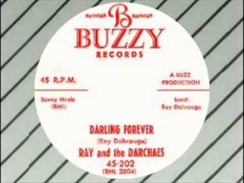 Ray and the Darchaes - Darling Forever (BUZZY 202)